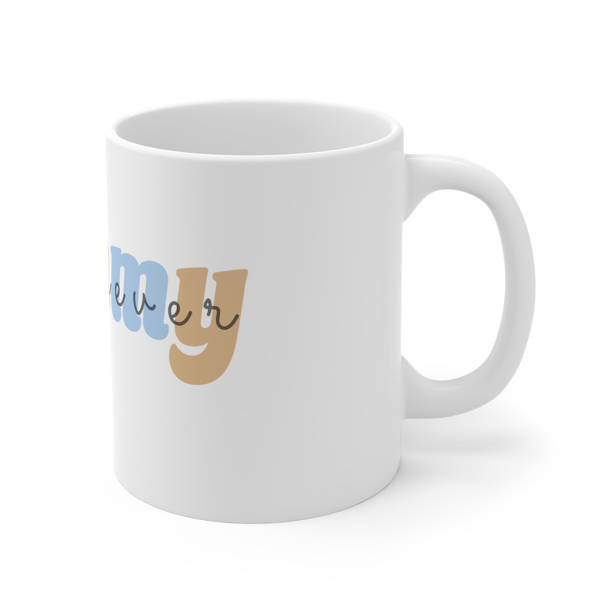 Mommy era forever 11Oz Mug