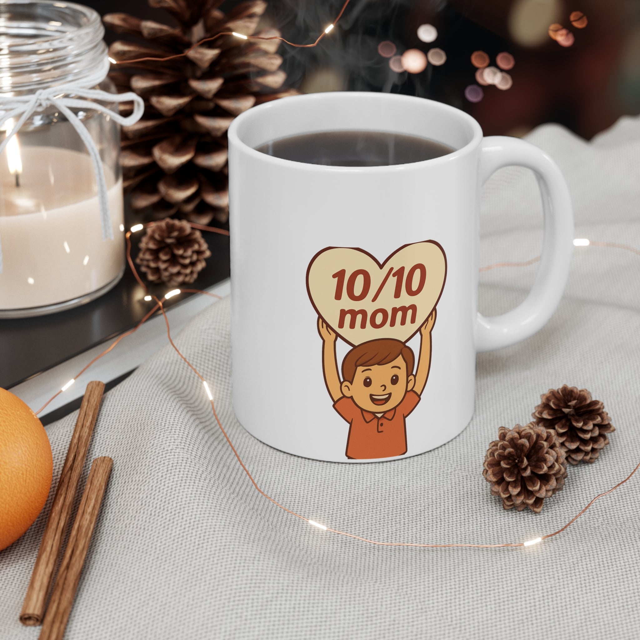 10/10 Mom 11Oz Mug