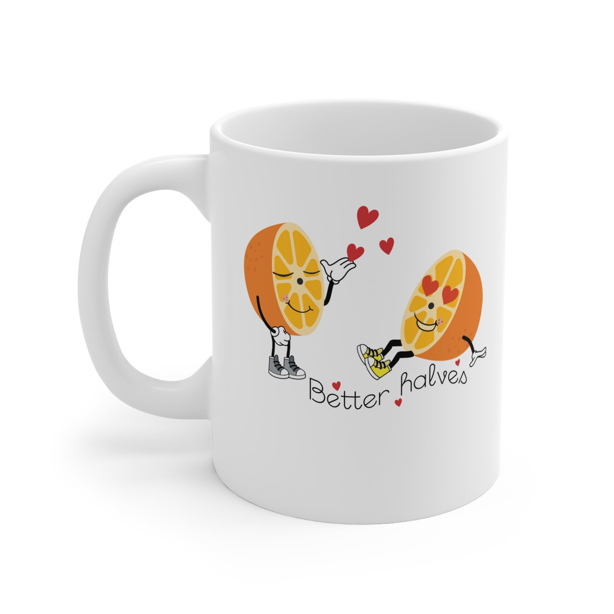 Better halves 11 Oz Mug