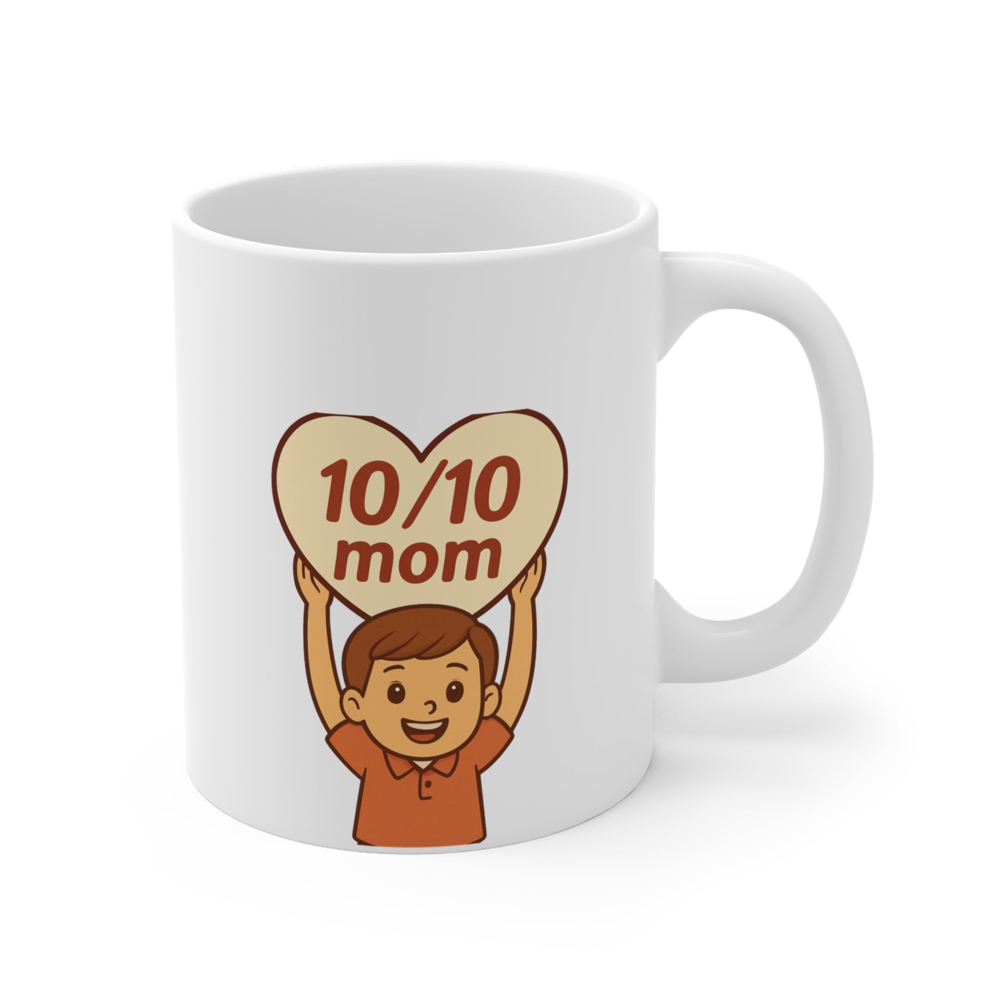 10/10 Mom 11Oz Mug